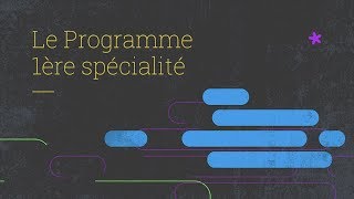 Programme de la 1ère spécialité [upl. by Lupee]