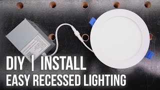 How to Install Recessed Lights  Easy DIY LED Install [upl. by Natehc865]