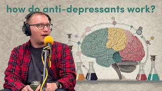 How do antidepressants work featuring Claire Caballero [upl. by Nrubloc]