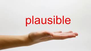 How to Pronounce plausible  American English [upl. by Willie]