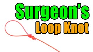 Surgeons Loop Knot  Easiest Leader To Fly Line Loop To Loop  Fly Fishing Knots [upl. by Naquin]