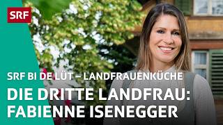 Fabienne Isenegger aus Aettenschwil AG Sportköchin  Landfrauenküche 2024 38 – SRF bi de Lüt  SRF [upl. by Locklin65]