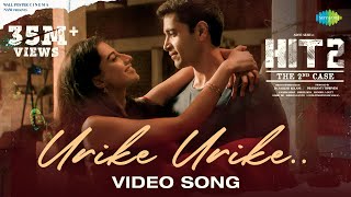 Urike Urike  Video Song  HIT 2  Adivi Sesh  Meenakshi  MM Sreelekha  Sid Sriram [upl. by Coffey]