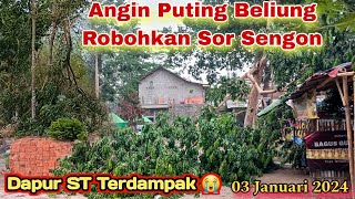 Angin Puting Beliung Melanda Lingkungan SABILU TAUBAH  Dapur ST Porak Poranda [upl. by Elana]