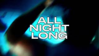 Kungs David Guetta Izzy Bizu  All Night Long Lyric Video [upl. by Ellard]