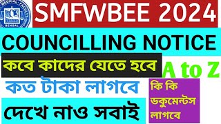 🔴 SMFWBEE COUNCILLING DATE 2024• SMFWBE COUNCILLING PROCESS•• A To z DISCUSSION [upl. by Atiuqin]