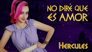 Hercules  No diré que es amor Cover Hitomi Flor [upl. by Rowley]