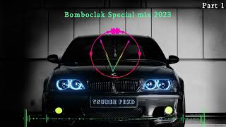 Bomboclak Special mix 2023 Part 1 [upl. by Fatma]