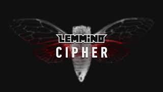 LEMMiNO  Cipher stretched to 10 Hours [upl. by Ree72]