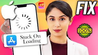 How To Fix App Store Stuck On Loading Screen Problem On iPhone 2024  100 solved [upl. by Hoj999]