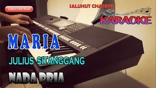 MARIA ll KARAOKE NOSTALGIA ll JULIUS SITANGGANG ll NADA PRIA ESDO [upl. by Halla]