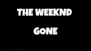 THE WEEKND  GONE [upl. by Jc]