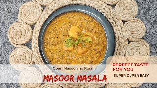 Akkha Masoor Recipe  Goan Masoorcho Ross Masala  Masoor Masala [upl. by Yob]