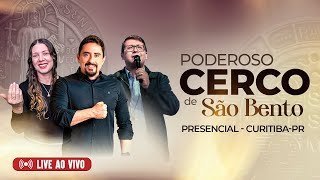 PODEROSO CERCO DE SÃO BENTO  PRESENCIAL CURITIBA PR  Geraldinho e Débora [upl. by Anod]