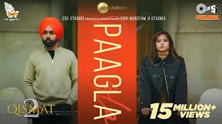 Paagla Official Video  Ammy Virk  Sargun Mehta  B Praak  Asees Kaur  Jaani  Tips Punjabi [upl. by Esyla634]