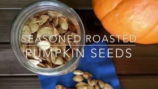 Roasted Pumpkin Seeds Recipe [upl. by Eaves]