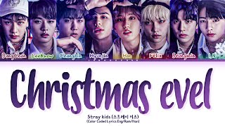 Stray Kids Christmas Evel Lyrics Color Coded Lyrics [upl. by Romelle]