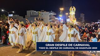 Desfile Carnaval Mazatlán 2023 Completo 4k [upl. by Aneehsit915]