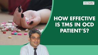 Dr Brahmdeep Sindhu  How effective is TMS in OCD Patients [upl. by Perretta]