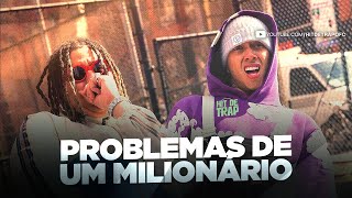 PROBLEMAS DE UM MILIONÁRIO  Wiu e Teto  Hit de Trap [upl. by Maillliw]