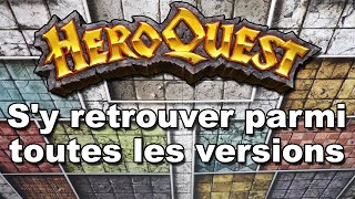 Sy retrouver parmi toutes les versions  Règles HeroQuest 2021 [upl. by Anrym]