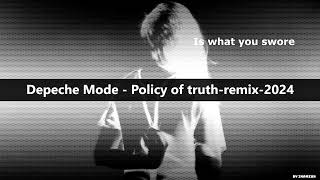 Depeche Mode  Policy of truth remix 2024 [upl. by Oric]