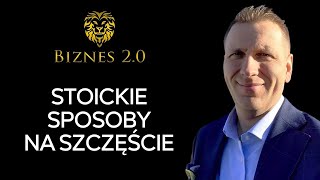 24 techniki stoików na szczęśliwe życie Biznes 20 [upl. by Jackquelin]