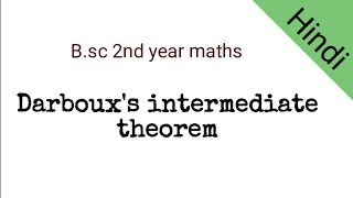 BSc 2nd year maths  Darbouxs intermediate theorem [upl. by Barbour899]