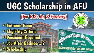 AFU UGC Scholarship Nepal 2077  UGC Scholarship For BSc Ag amp BSc Forestry  AgricultureForestry [upl. by Gwenni728]