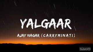 Yalgaar Lyrics  CarryMinati X Wily Frenzy [upl. by Ojela920]