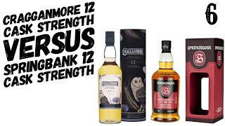 CRAGGANMORE 12 CS vs SPRINGBANK 12 CS [upl. by Necyrb]