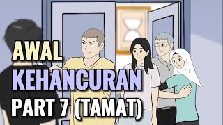 AWAL KEHANCURAN PART 7 TAMAT  Animasi Sekolah [upl. by Salazar552]