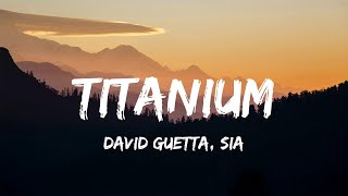 Titanium  David Guetta Sia Lyrics [upl. by Natala]