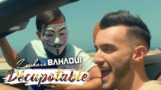 Zouhair Bahaoui  DÉCAPOTABLE Lyrics زهير البهاوي  دكابوطابل كلمات [upl. by Tutankhamen565]