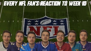 Every NFL Fans Reaction to Week 10 [upl. by Jacenta]