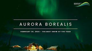 AURORA MEGA SHOW  Northern Lights amp Aurora Borealis February 26 2023  TimeLapse 34 [upl. by Drain398]