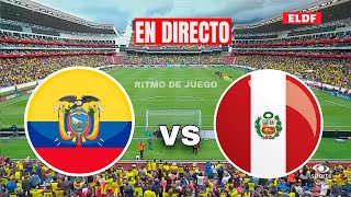 🔴ECUADOR vs PERU en VIVO  ELIMINATORIAS SUDAMERICANAS FECHA 8 [upl. by Meedan904]