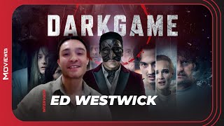 Ed Westwick Talks Gossip Girl DarkGame and the Acting World  Interview [upl. by Loris]