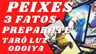 🚨PEIXES💥 3 ACONTECIMENTOS QUE VÃO TE SURPREENDER LOGO 💗✨💰🕔 [upl. by Skippy908]