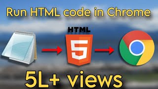 how to run HTML program using notepad and chrome  HTML  Chrome [upl. by Emiolhs]