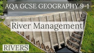 RIVER MANAGEMENT STRATEGIES  AQA GCSE 91 Geography 2020 [upl. by Buffy]