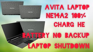 Avita Laptop NE14A2 100 Charge He But Battery No Backup And Laptop Shutdown [upl. by Ahsuat]