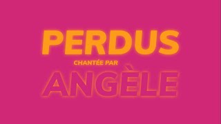 Angèle  Perdus  ParolesLyrics [upl. by Nyliret]