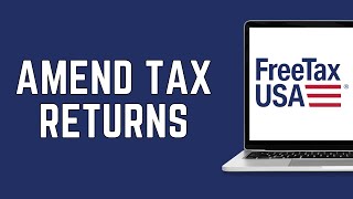 How To Amend Tax Returns On FreeTaxUSA 2024  FreeTaxUSA Amended Return FULL GUIDE [upl. by Loux]