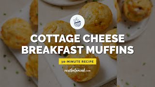 Cottage Cheese Breakfast Muffins [upl. by Winser962]