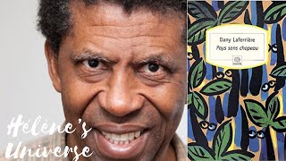 Pays Sans Chapeau Dany Laferrière  Hélène’s Universe [upl. by Neron]