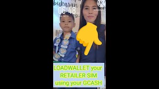 How to LOADWALLET your RETAILER SIM using Your GCASH [upl. by Pass]