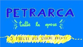 TUTTE le OPERE di PETRARCA Bastano pochi minuti [upl. by Ffirahs]