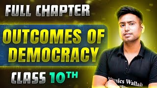 Outcomes Of Democracy FULL CHAPTER  Class 10th Political Science  Chapter 5  Udaan [upl. by Sathrum]