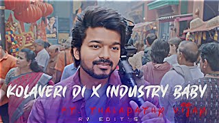 Kolaveri di x industry baby ft Thalapathy vijay Edits 🥵🔥 ll Varisu movie edit [upl. by Tormoria420]